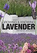 Growing & Knowing Lavender